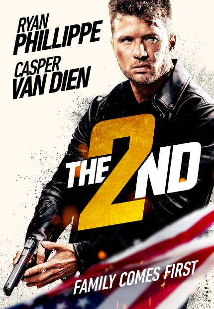 THE 2ND: Official Poster And Trailer Arrive. Ryan Phillippe's The Hero, Casper Van Dien's The Villain!